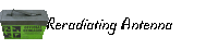 Reradiating Antenna